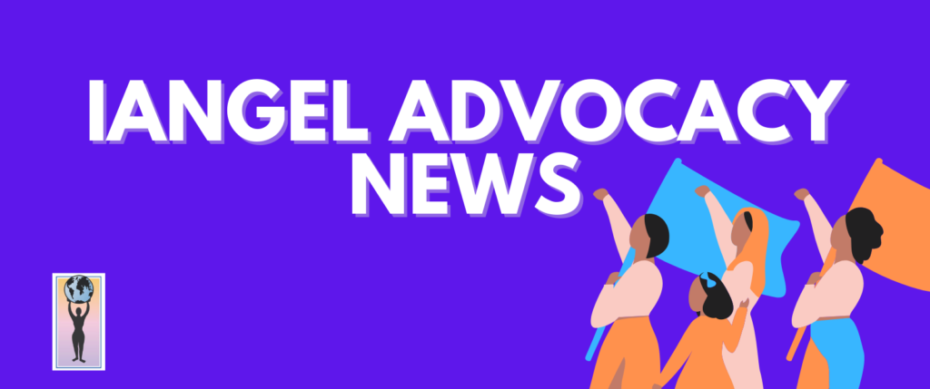 IANGEL Advocacy News
