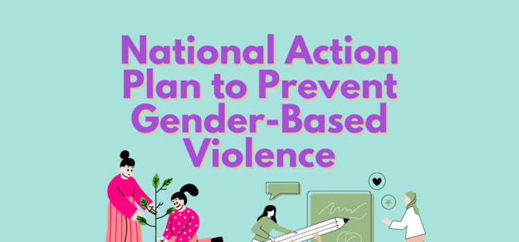National Action Plan to Prevent Gender-Based Violence